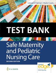test bank safe maternity and pediatric nursing care second edition