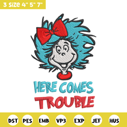 here comes trouble embroidery design, here comes trouble dr seuss embroidery, embroidery file, digital download.