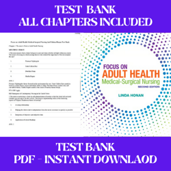 focus on adult health medical surgical nursing 2nd edition by linda honan test bank all chapters included