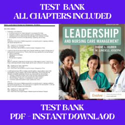 leadership and nursing care management 7th edition by m. lindell josep test book all chapters included