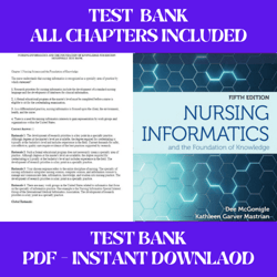 nursing informatics and the foundation of knowledge 5th edition by dee mcgonigl test bank all chapters included