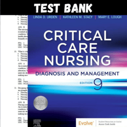 test bank for critical care nursing diagnosis and management 9th edition urden pdf | instant download | all chapters in