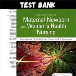 test bank for foundations of maternal newborn and women's health nursing 7th edition murray pdf | instant download