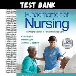 test bank for bates fundamentals of nursing the art and science of person centered care 10th edition taylor| all chapter