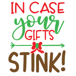 in case your gifts stink svg, christmas svg, funny christmas svg, toilet paper roll svg, christmas svg designs