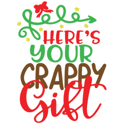 here's your crappy gift svg, funny christmas svg, toilet paper roll svg, christmas svg designs, digital download