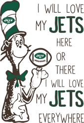 i will love my jets here or there i will love my jets everywhere svg, new york jets svg, dr. seuss svg, nfl svg