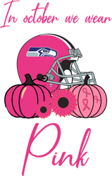 in october we wear pink seattle seahawks svg, breast cancer svg, cancer awareness svg, cancer survivor svg