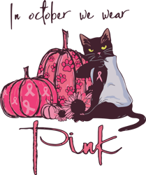 black cat in october we wear pink svg, breast cancer svg, cancer awareness svg, cancer survivor svg, instant download