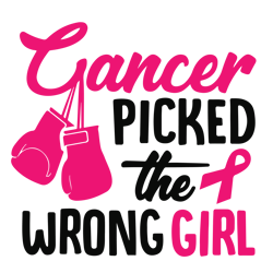 cancer picked the wrong girl svg, breast cancer svg, breast cancer awareness svg, cancer ribbon svg, file for cricut