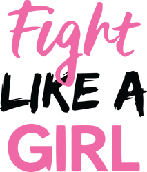 fight like a girl svg, breast cancer svg, breast cancer awareness svg, cancer ribbon svg, file for cricut