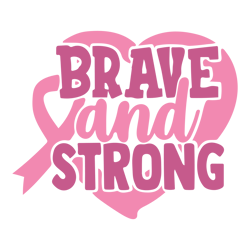 brave and strong svg, breast cancer svg, breast cancer awareness svg, cancer ribbon svg, file for cricut (1)