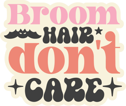 broom hair don't care svg, retro halloween stickers svg, autumn svg, halloween svg, digital download