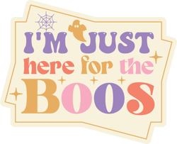 i'm just here for the boos svg, retro halloween stickers svg, autumn svg, halloween svg, digital download
