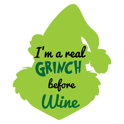 i'm a read grinch before wine svg, grinch christmas svg, christmas svg, grinchmas svg, the grinch svg, digital download