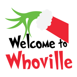 welcome to whoville svg, grinch christmas svg, christmas svg, grinchmas svg, the grinch svg, digital download