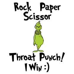 rock paper scissor throat punch i win svg, grinch christmas svg, christmas svg, grinchmas svg, the grinch svg