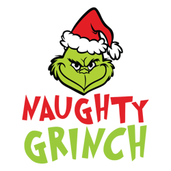 naughty grinch svg, grinch christmas svg, christmas svg, grinchmas svg, the grinch svg, digital download