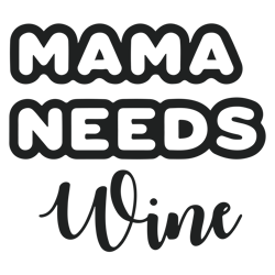 mama needs wine svg, christmas wine svg, funny christmas svg, holidays svg, digital download