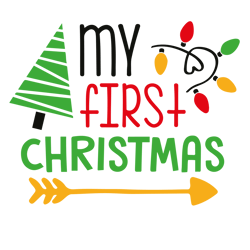 my first christmas svg, christmas tree svg, christmas lights svg, holidays svg, christmas svg designs, digital download