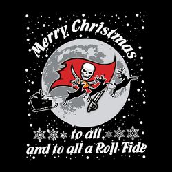 merry christmas to all and to all a roll tide tampa bay buccaneers svg, nfl svg, sport svg, football svg, digital file