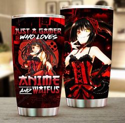 just a gamer who loves anime and waifus stainless steel tumbler, great gifts for thanksgiving birthday christmas