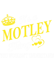 motley motley thing you wouldnt understand