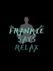 frankie says relax graphic