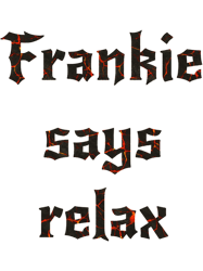 frankie says relax(4)