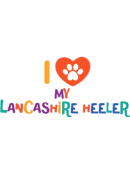 i love my lancashire heeler dogcolorful text with pawheart active