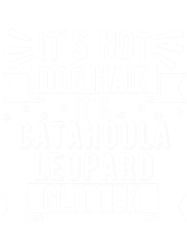 its not dog hair its catahoula leopard glitter