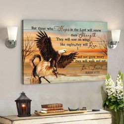 jesus landscape canvas print - god wall art - awesome eagle - those who hope in the lord will renew their strength