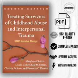 treating survivors of childhood abuse and interpersonal trauma: stair narrative therapy second edition pdf