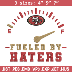 fueled by haters san francisco 49ers embroidery design, san francisco 49ers embroidery, nfl embroidery, sport embroidery