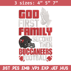 god first family second then buccaneers embroidery design, buccaneers embroidery, nfl embroidery, sport embroidery.