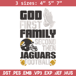 god first family second then jaguars embroidery design, jaguars embroidery, nfl embroidery, logo sport embroidery.