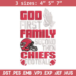 god first family second then kansas city chiefs embroidery design, chiefs embroidery, nfl embroidery, sport embroidery.