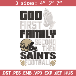 god first family second then new orleans saints embroidery design, saints embroidery, nfl embroidery, sport embroidery.