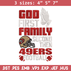 god first family second then san francisco 49ers embroidery design, 49ers embroidery, nfl embroidery, sport embroidery.