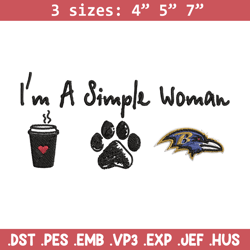 i'm a simple woman coffee paw baltimore ravens embroidery design, ravens embroidery, nfl embroidery, sport embroidery.