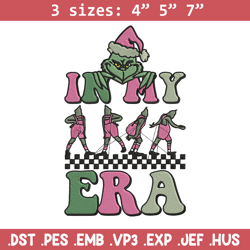 in my era embroidery design, grinch embroidery, embroidery file, chrismas embroidery, anime shirt, digital download