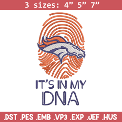 it's in my dna denver broncos embroidery design, broncos embroidery, nfl embroidery, sport embroidery, embroidery design