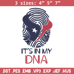 it's in my dna houston texans embroidery design, texans embroidery, nfl embroidery, sport embroidery, embroidery design.