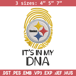 it's in my dna pittsburgh steelers embroidery design, pittsburgh steelers embroidery, nfl embroidery, sport embroidery.