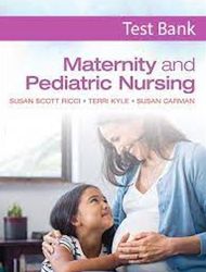 test bank maternity and pediatric nursing