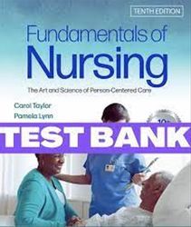test bank fundamentals of nursing: the art and science of nursing care
