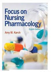 focus on nursing pharmacology eighth edition test bank instant download pdf