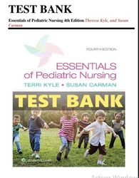 essentials of pediatric nursing test bank by susan carman and terri kyle