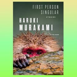 first person singular: stories by haruki murakami