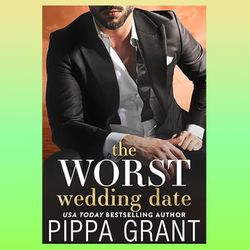 the worst wedding date (three bffs and a wedding book 1) kindle edition